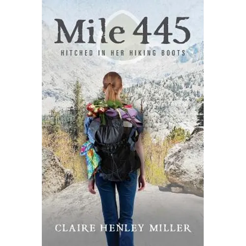 Mile 445: Hitched in Her Hiking Boots