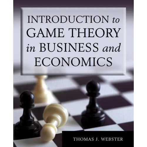 Introduction to Game Theory in Business and Economics