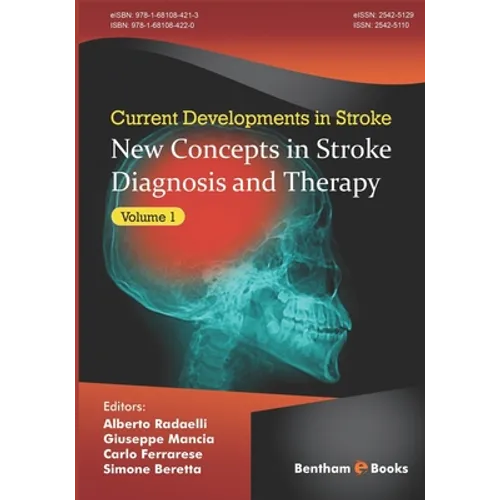 New Concepts in Stroke Diagnosis and Therapy, (Current Developments in Stroke, Volume 1)