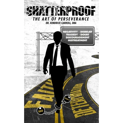 Shatterproof: The Art of Perseverance