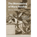The Monstering of Myra Hindley