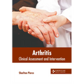 Arthritis: Clinical Assessment and Intervention