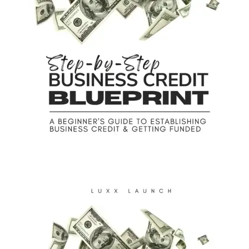 Step By Step Business Credit Blueprint