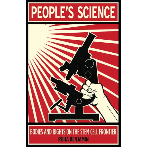 People's Science: Bodies and Rights on the Stem Cell Frontier