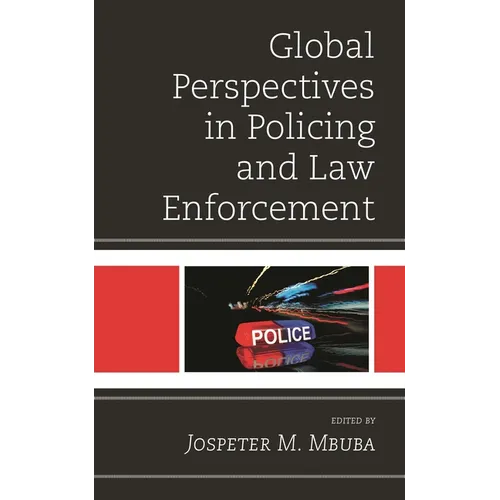 Global Perspectives in Policing and Law Enforcement