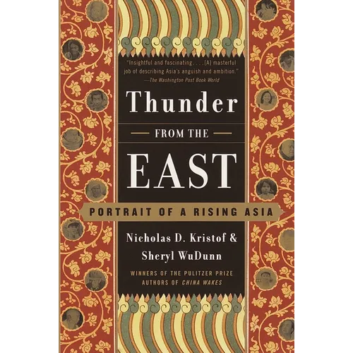 Thunder from the East: Portrait of a Rising Asia