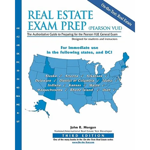 Real Estate Exam Prep (Pearson VUE)-3rd edition: The Authoritative Guide to Preparing for the Pearson VUE General Exam