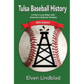 Tulsa Baseball History: 2024 Edition