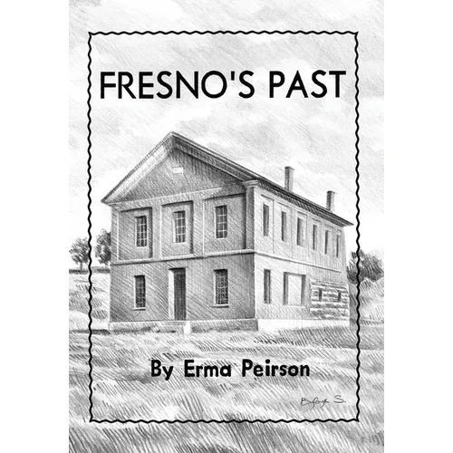 Fresno's Past