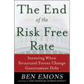 The End of the Risk-Free Rate: Investing When Structural Forces Change Government Debt: Investing When Structural Forces Change Government Debt