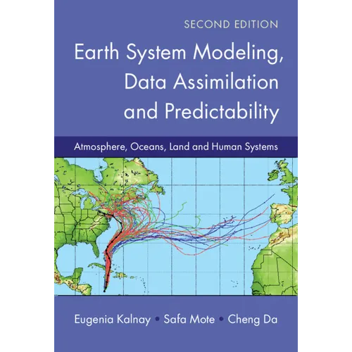 Earth System Modeling, Data Assimilation and Predictability