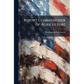 Report Commissioner of Agriculture