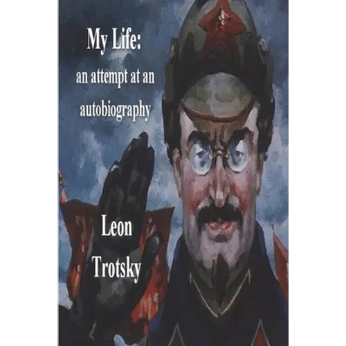 My Life: An Attempt at an Autobiography
