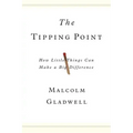 The Tipping Point: How Little Things Can Make a Big Difference