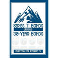 Investing for Interest 9: Series I Bonds vs. 30-Year Bonds