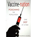 Vaccine-nation: Poisoning the Population, One Shot at a Time