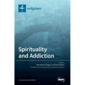 Spirituality and Addiction