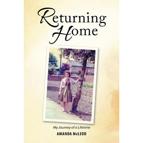 Returning Home: My Journey of a Lifetime