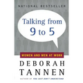 Talking from 9 to 5: Women and Men at Work