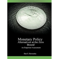Monetary Policy Alternatives at the Zero Bound: An Empirical Assessment