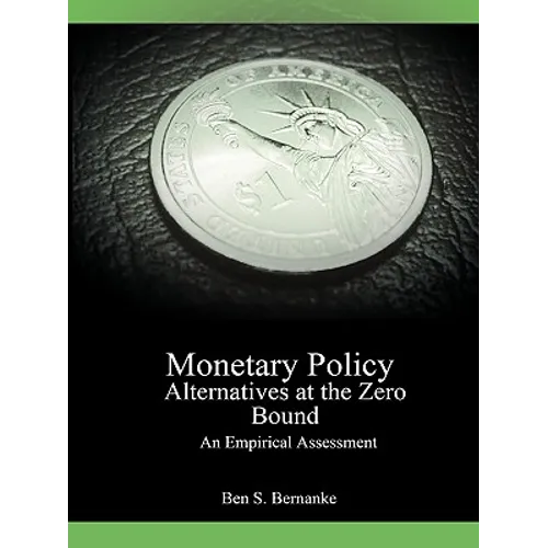 Monetary Policy Alternatives at the Zero Bound: An Empirical Assessment