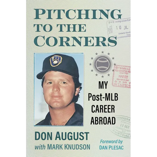 Pitching to the Corners: My Post-MLB Career Abroad