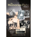 As Memories Fade Volume 1