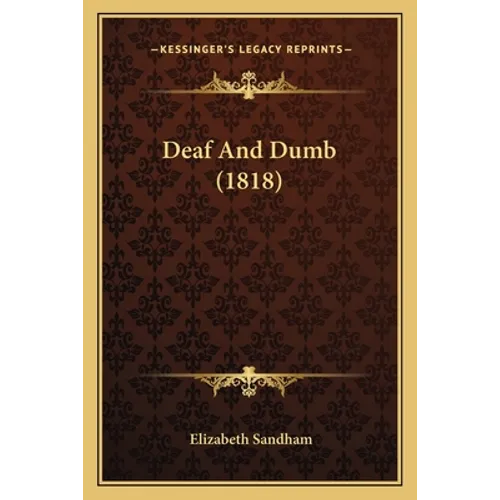Deaf And Dumb (1818)
