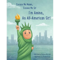 Excuse Me Ma'am, Excuse Me Sir: I'm Amina An All-American Girl