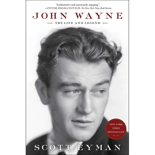 John Wayne: The Life and Legend