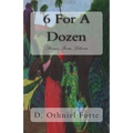 6 For A Dozen: Stories From Liberia