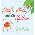 Little Ant and the Spider: Misfortune Tests the Sincerity of Friends