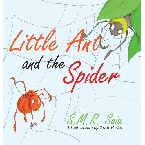 Little Ant and the Spider: Misfortune Tests the Sincerity of Friends