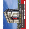 The South Beach method for Conversational French