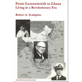 From Leavenworth to Lhasa: Living in a Revolutionary Era
