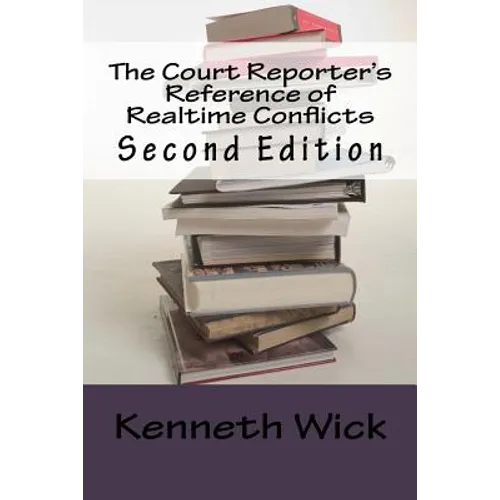 The Court Reporter's Reference of Realtime Conflicts