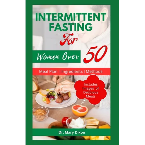 Intermittent Fasting for Women Over 50: Easy Ways to Slow Aging, Lose Weight and Boost Immune in Women