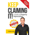Keep Claiming It!: A Guide to Property Depreciation