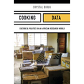 Cooking Data: Culture and Politics in an African Research World