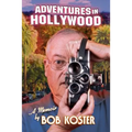 Adventures in Hollywood