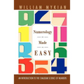 Numerology Made Easy: An Introduction to the Chaldean Science of Numbers