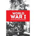 World War I: The War That Would End All Wars