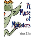 A Muse of Monsters