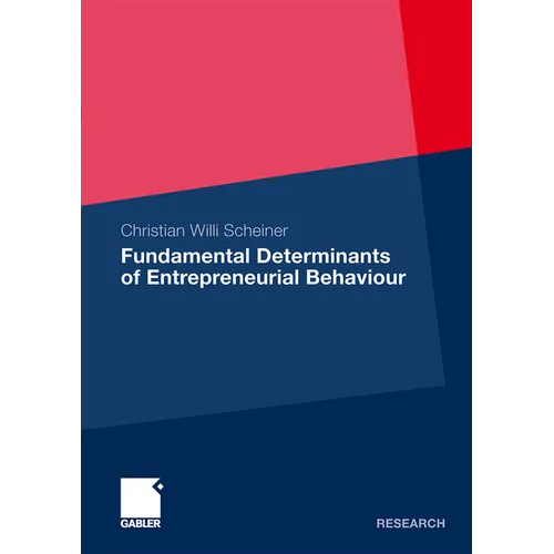 Fundamental Determinants of Entrepreneurial Behaviour