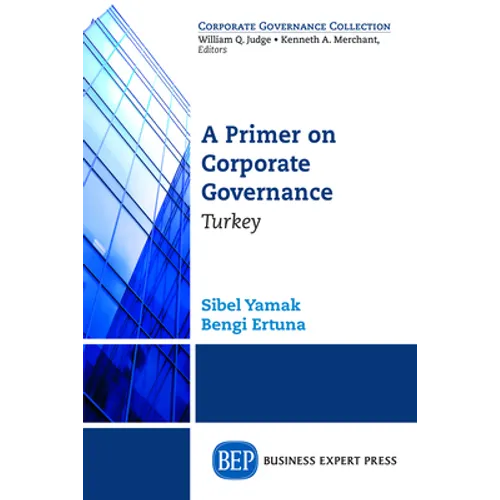 A Primer on Corporate Governance: Turkey