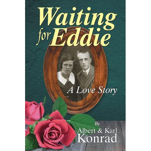 Waiting for Eddie: A Love Story