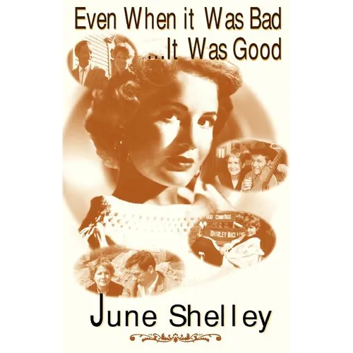 Even When It Was Bad... It Was Good