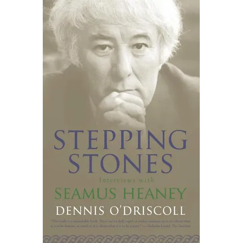 Stepping Stones: Interviews with Seamus Heaney