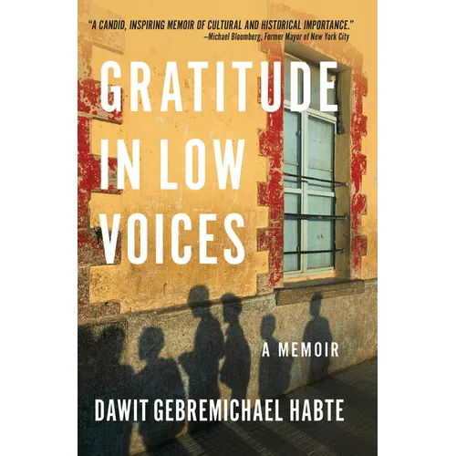 Gratitude in Low Voices: A Memoir
