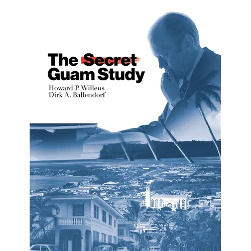 The Secret Guam Study, Second Edition